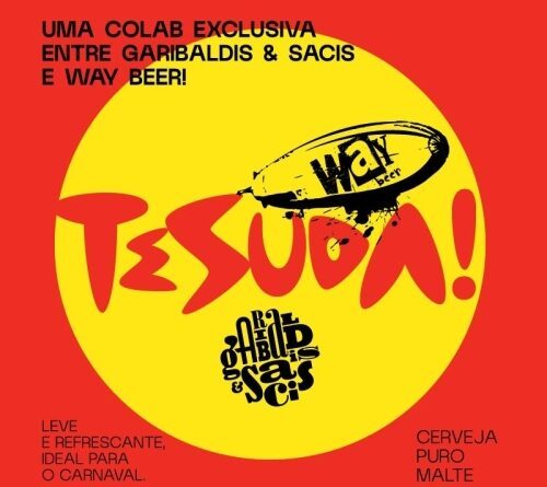 Way Beer e Garibaldis e Sacis Tesuda