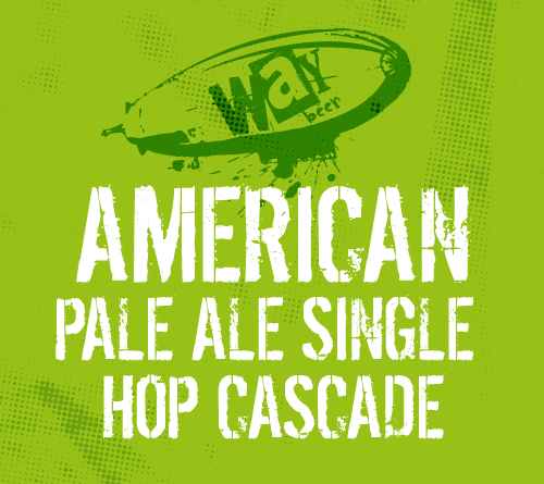 Way Beer Single Hop Cascade